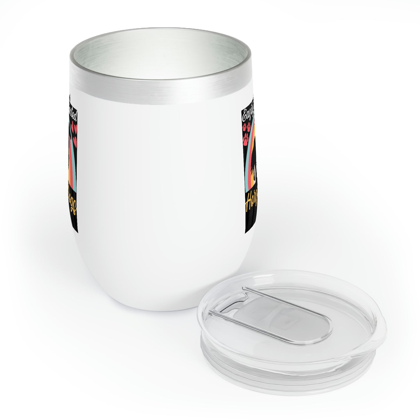 Easily Distracted by Horse and Dogs Chill Wine Tumbler