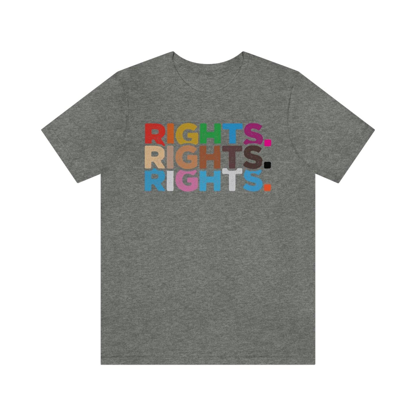 Rights. Rights. Rights. LGBTQIA Unisex Jersey Short Sleeve Tee