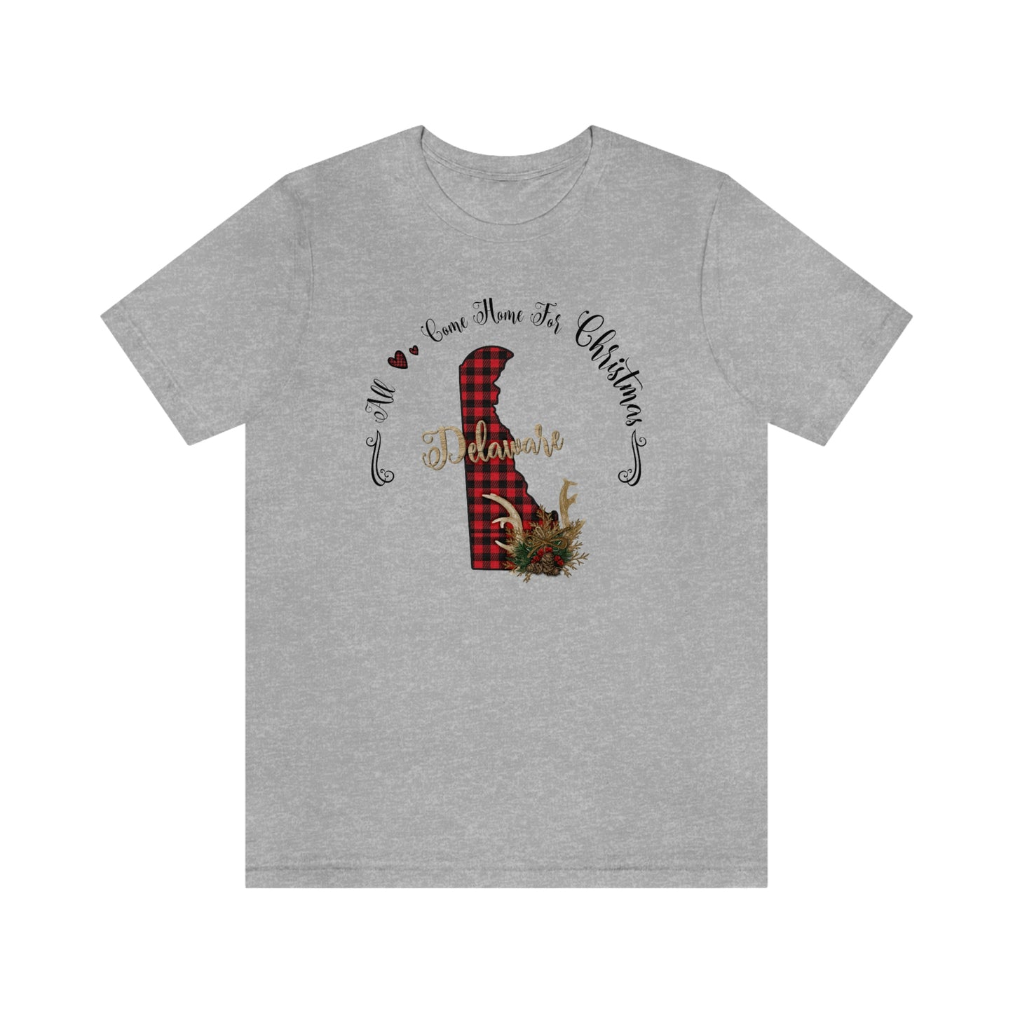 All Come Home for Christmas Delaware Short Sleeve T-shirt