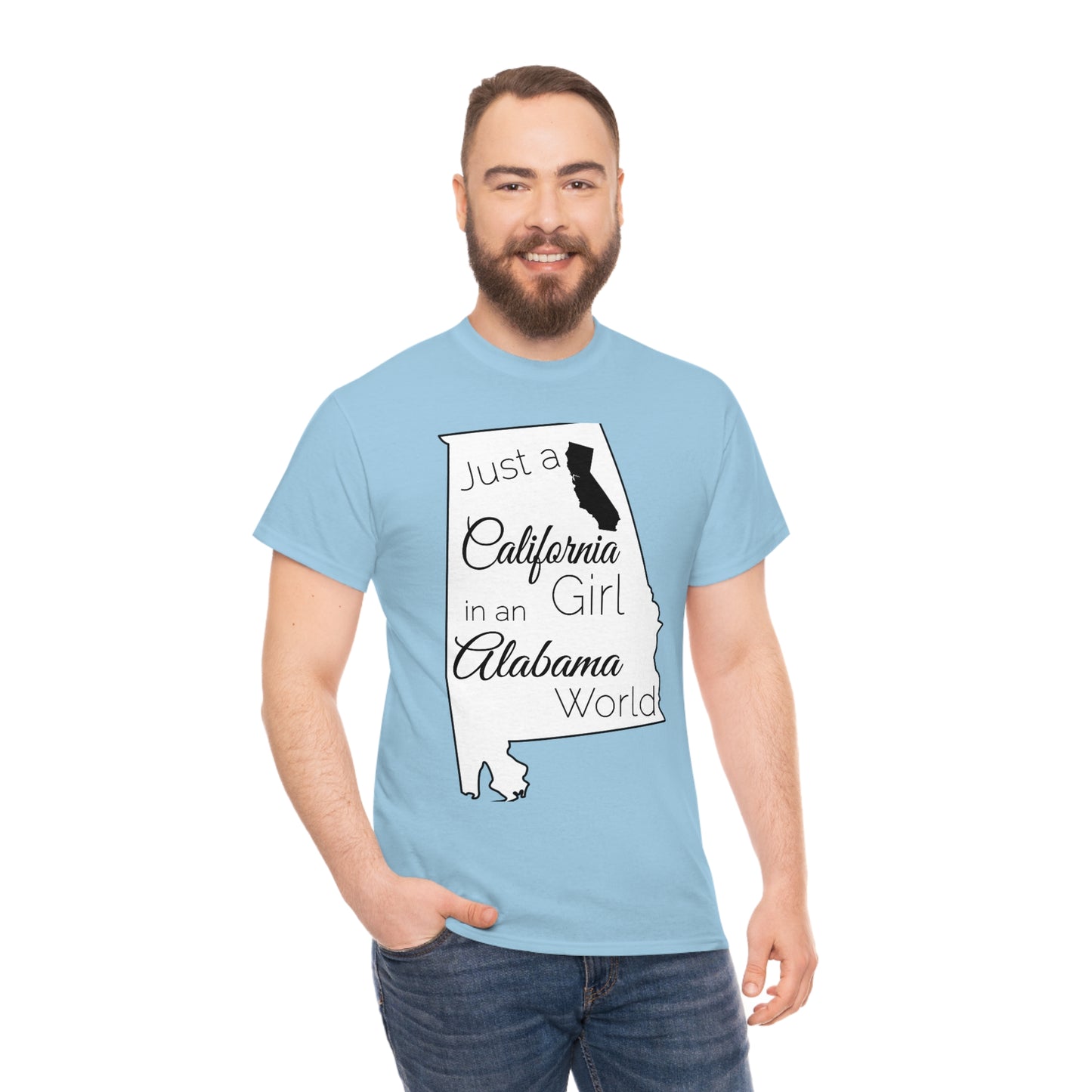 Just a California Girl in an Alabama World Unisex Heavy Cotton Tee