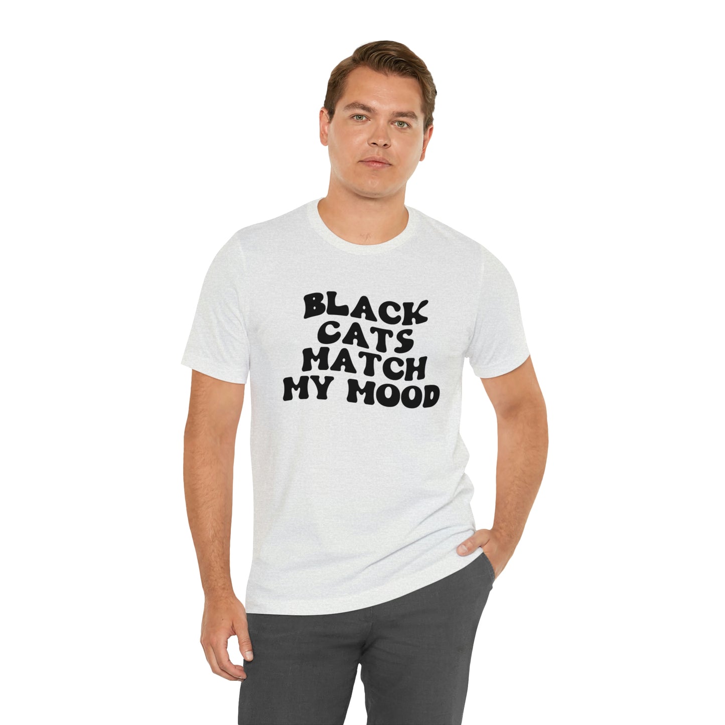 Black Cats Match My Mood Short Sleeve T-shirt