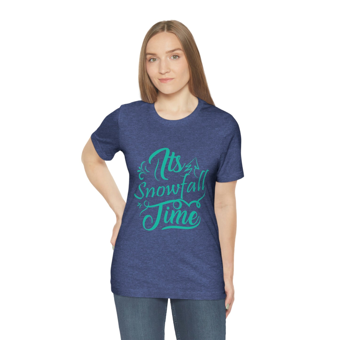 It's Snowfall Time Print Unisex Jersey Short Sleeve Tee