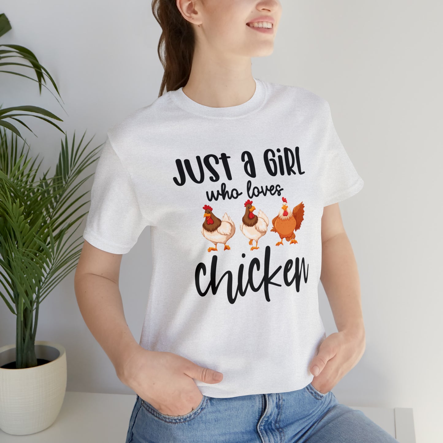 Just a Girl Who Loves Chicken Short Sleeve T-shirt