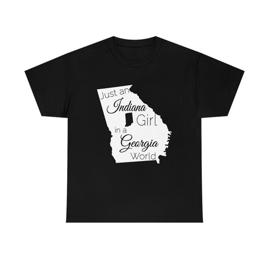 Just an Indiana Girl in a Georgia World Unisex Heavy Cotton Tee
