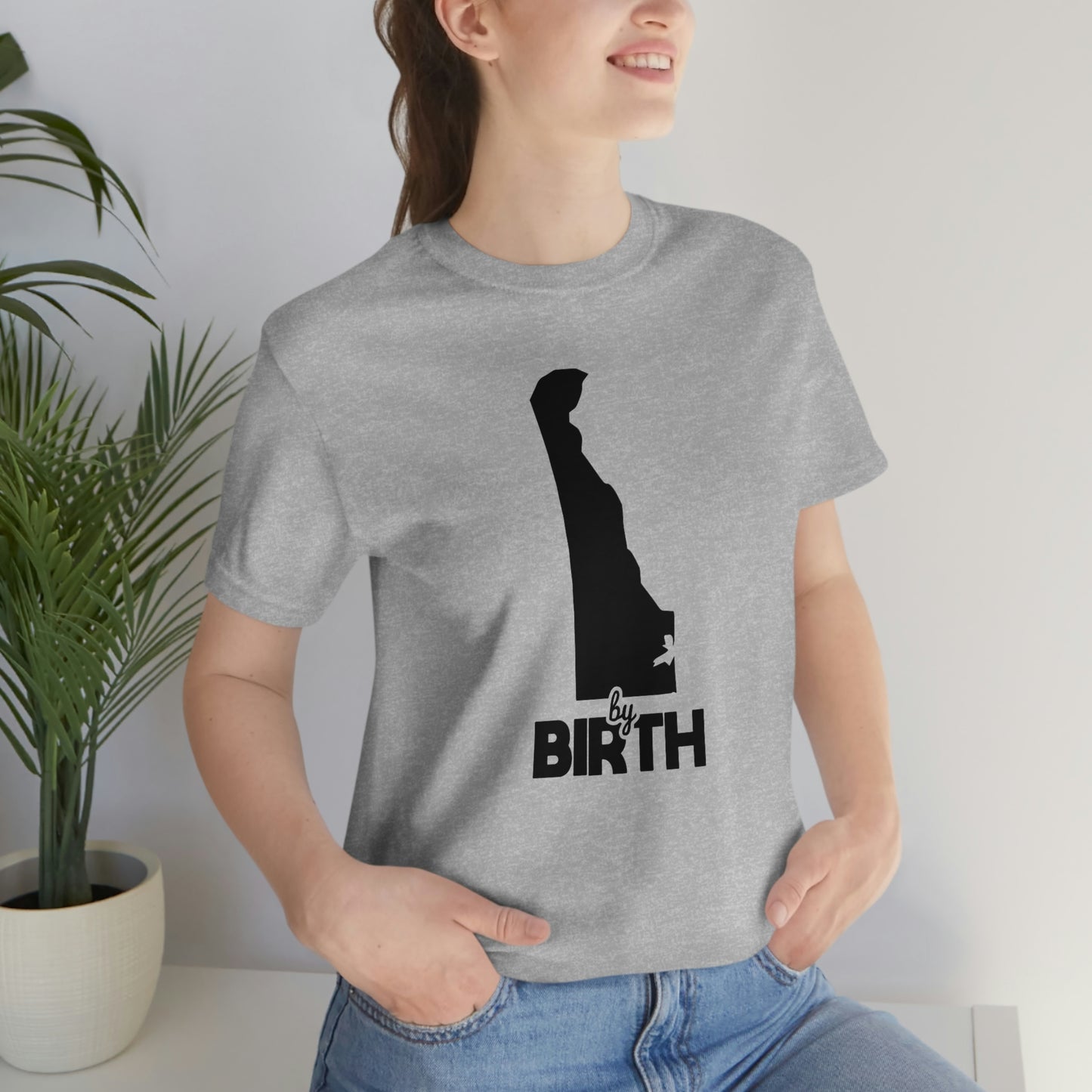 Delaware by Birth Short Sleeve  T-shirt