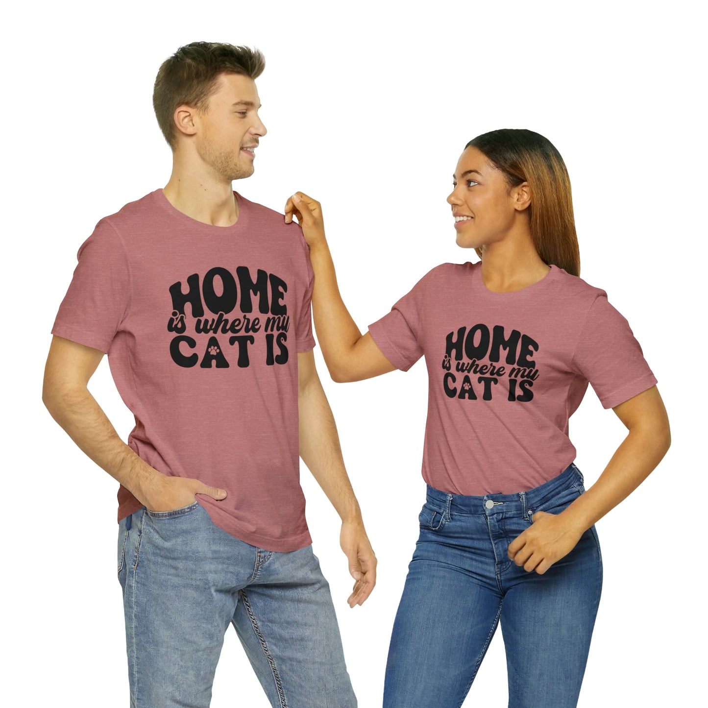 Home is Where My Cat Is Short Sleeve T-shirt