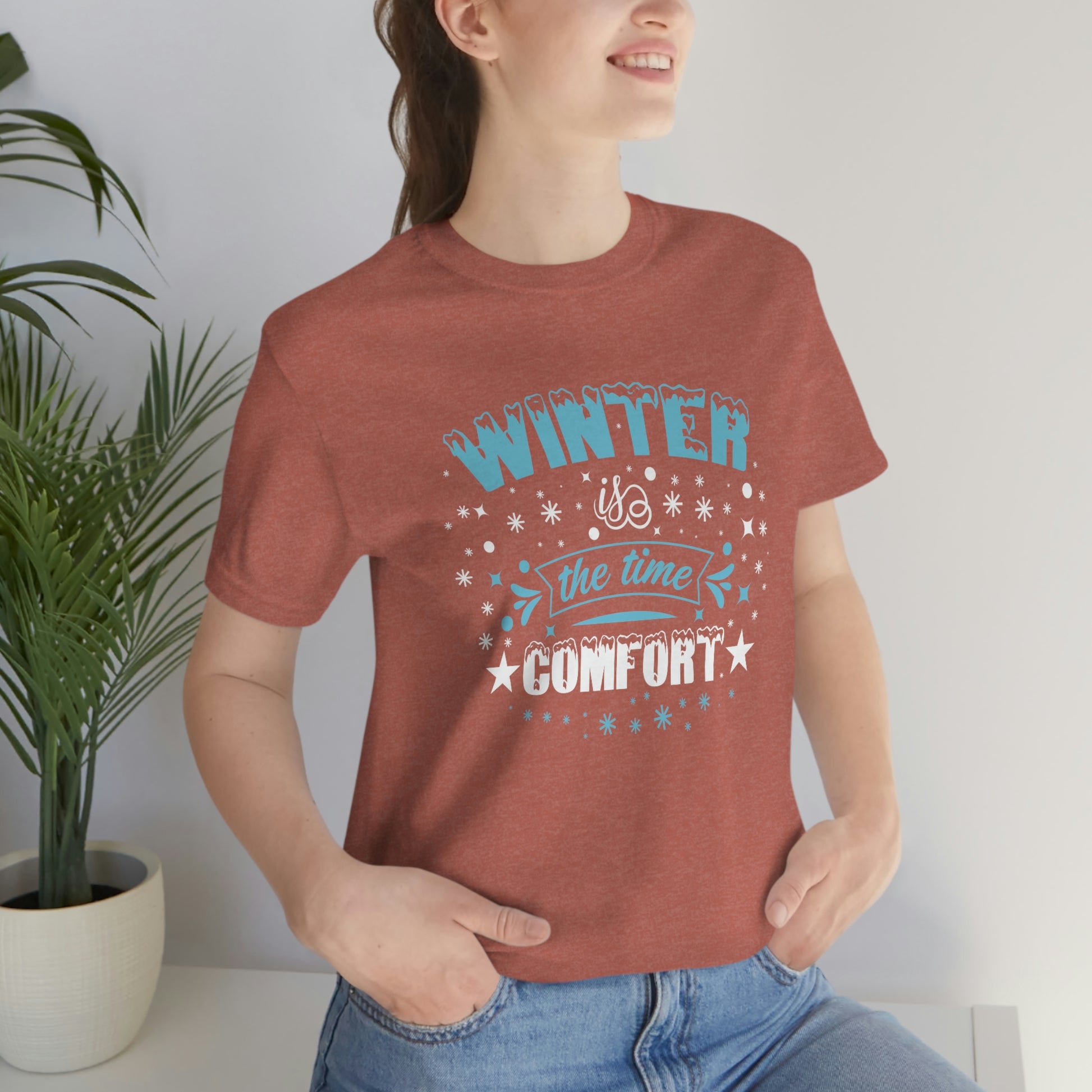 Winter is the Time Comfort Print Unisex Jersey Short Sleeve Tee
