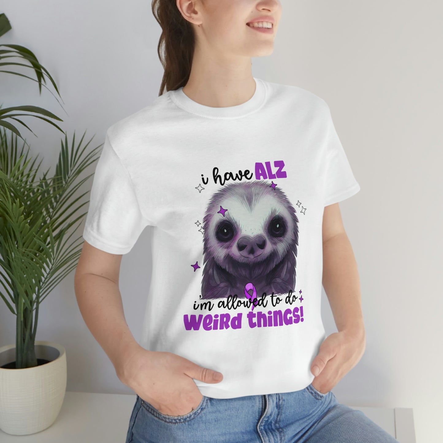 I Have ALZ I'm Allowed To Do Weird Things Alzheimer's Print Unisex Jersey Short Sleeve Tee
