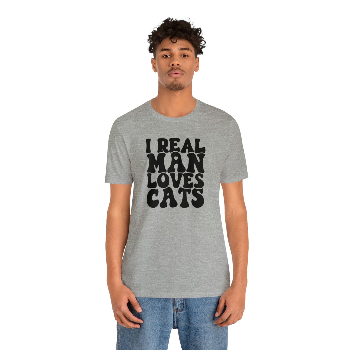 I Real Man Loves Cats Short Sleeve T-shirt