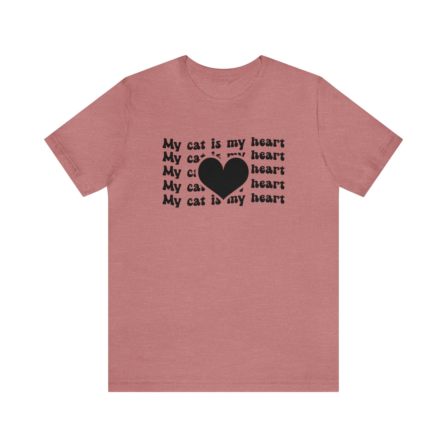 My Cat is My Heart Short Sleeve T-shirt