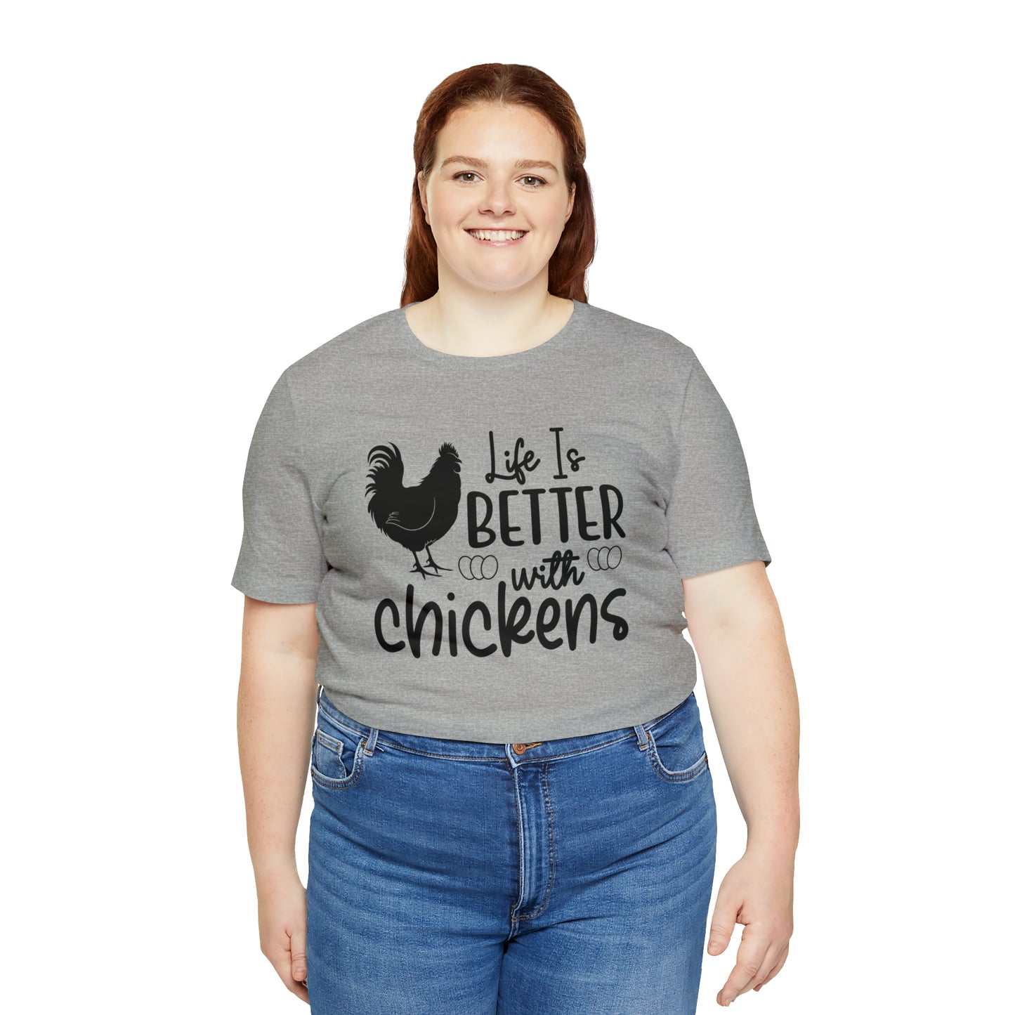 Life Is Better With Chickens Short Sleeve T-shirt
