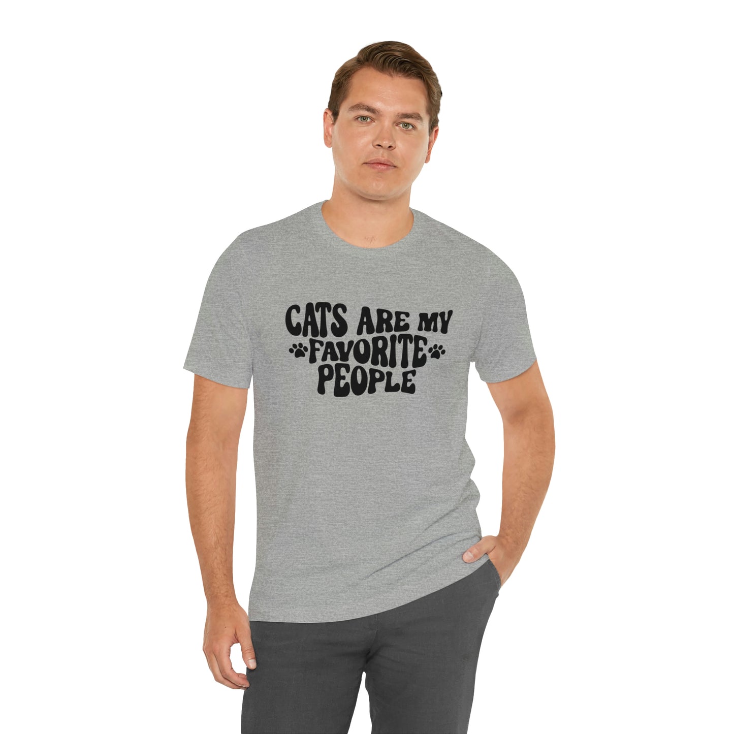 Cats Are My Favorite People Short Sleeve T-shirt
