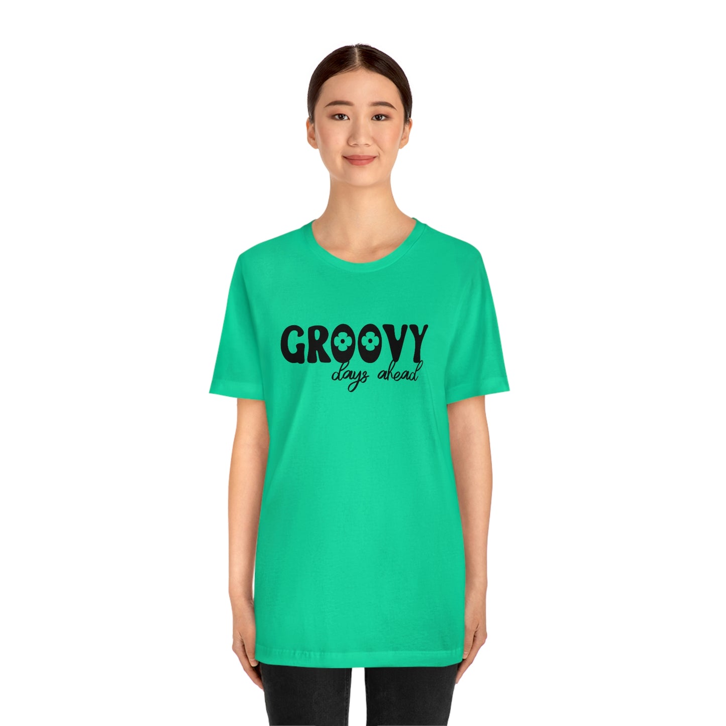 Groovy Days Ahead Unisex Jersey Short Sleeve Tee