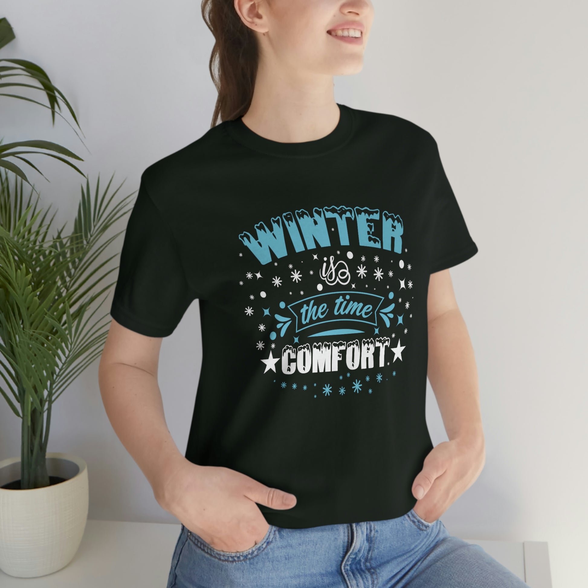 Winter is the Time Comfort Print Unisex Jersey Short Sleeve Tee