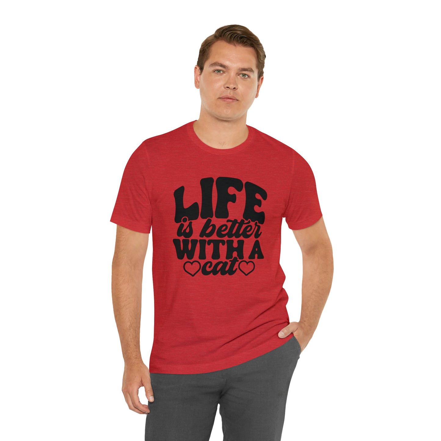 Life is Better With a Cat Short Sleeve T-shirt