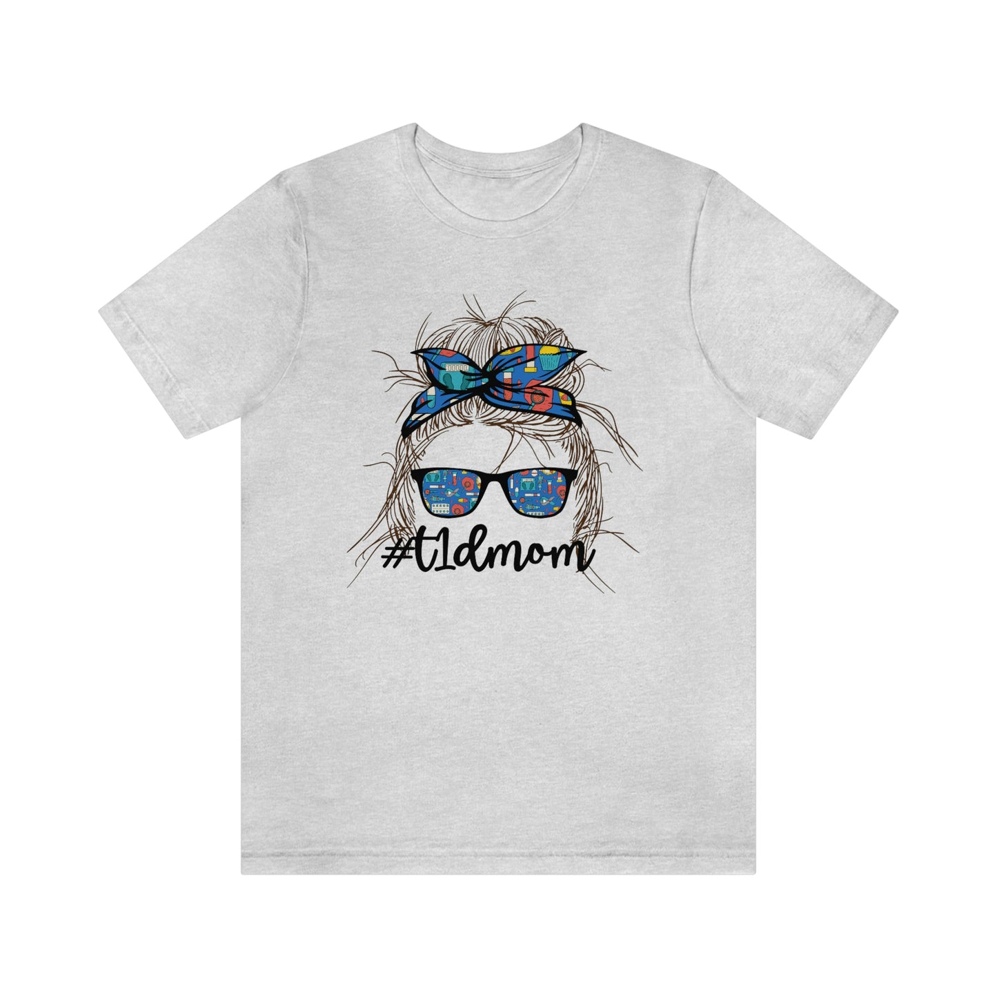 T1D Mom Diabetes Awareness tshirt t-shirt tee