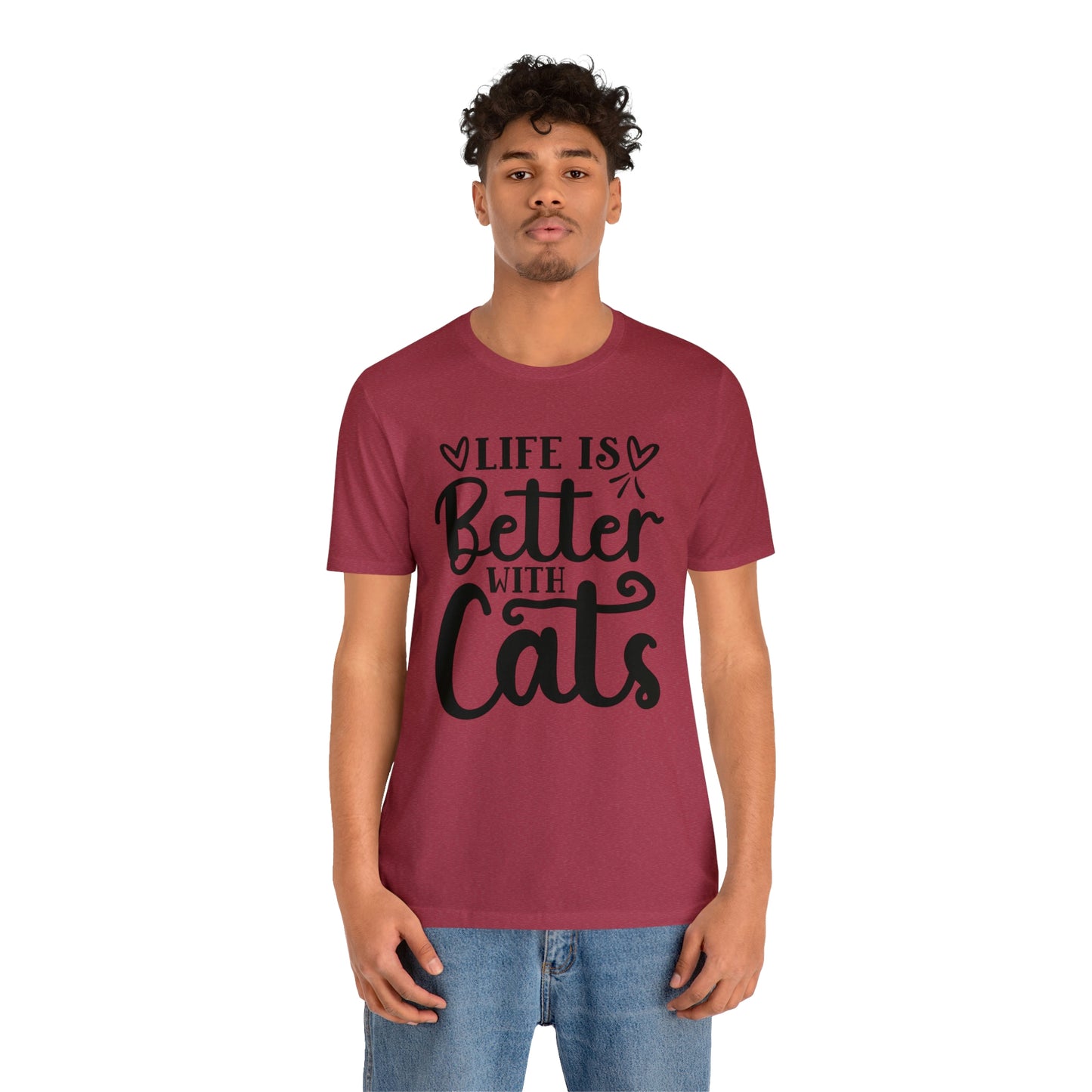 Life is Better With Cats Short Sleeve T-shirt