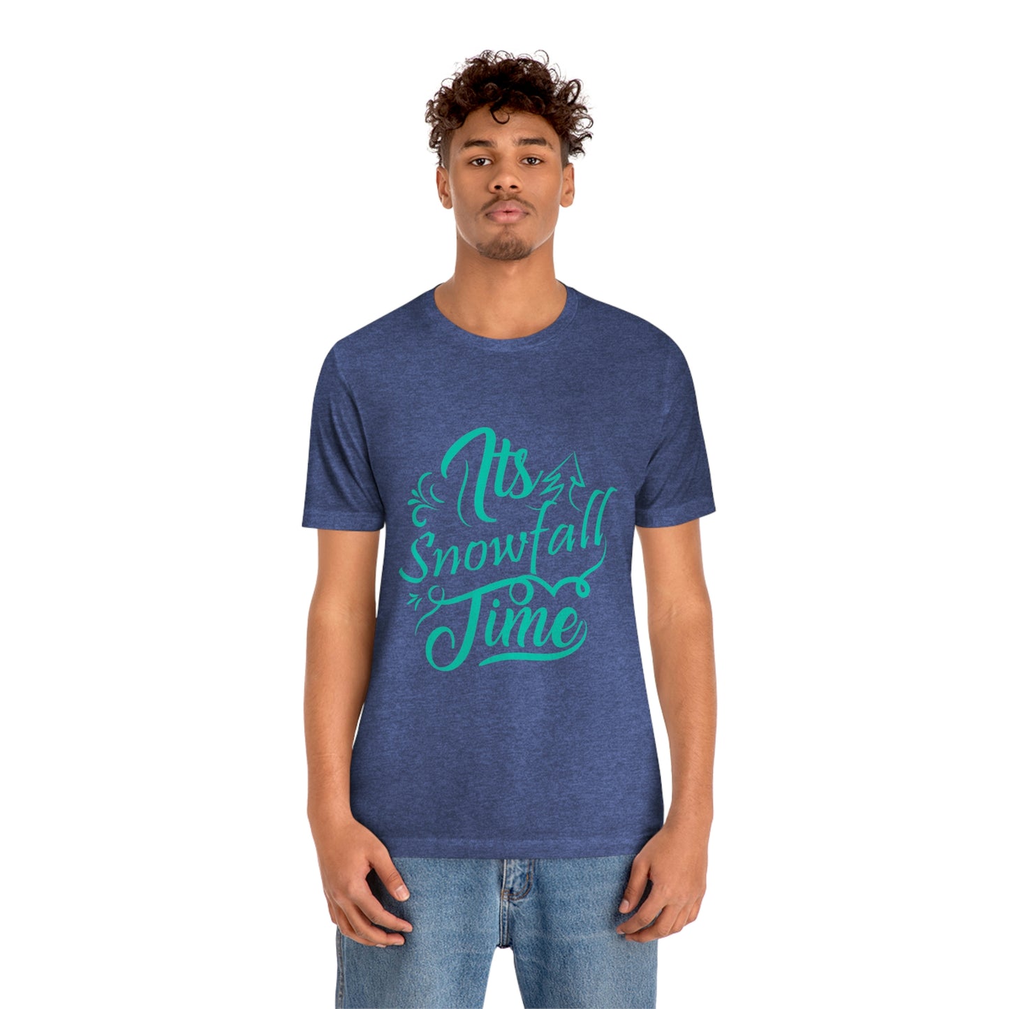 It's Snowfall Time Print Unisex Jersey Short Sleeve Tee