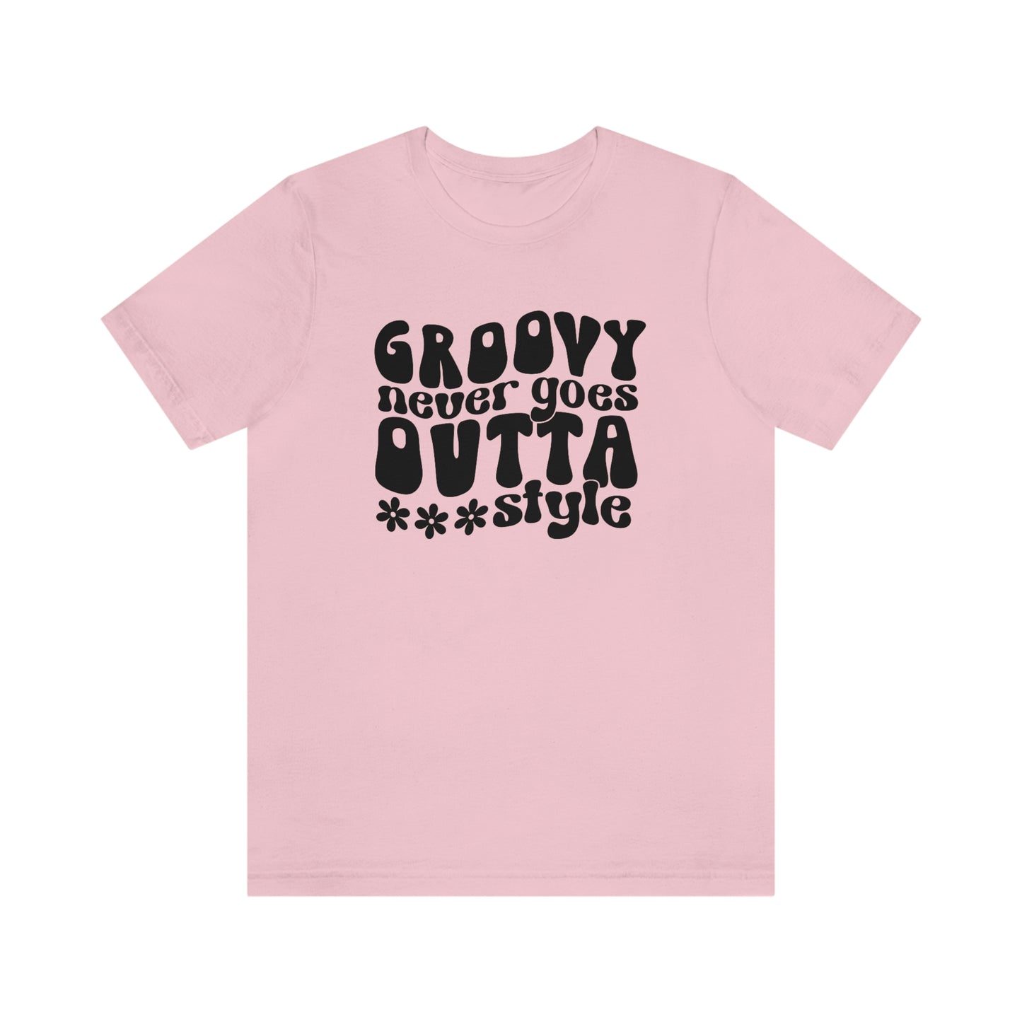 Groovy Never Goes Out of Style Unisex Jersey Short Sleeve Tee