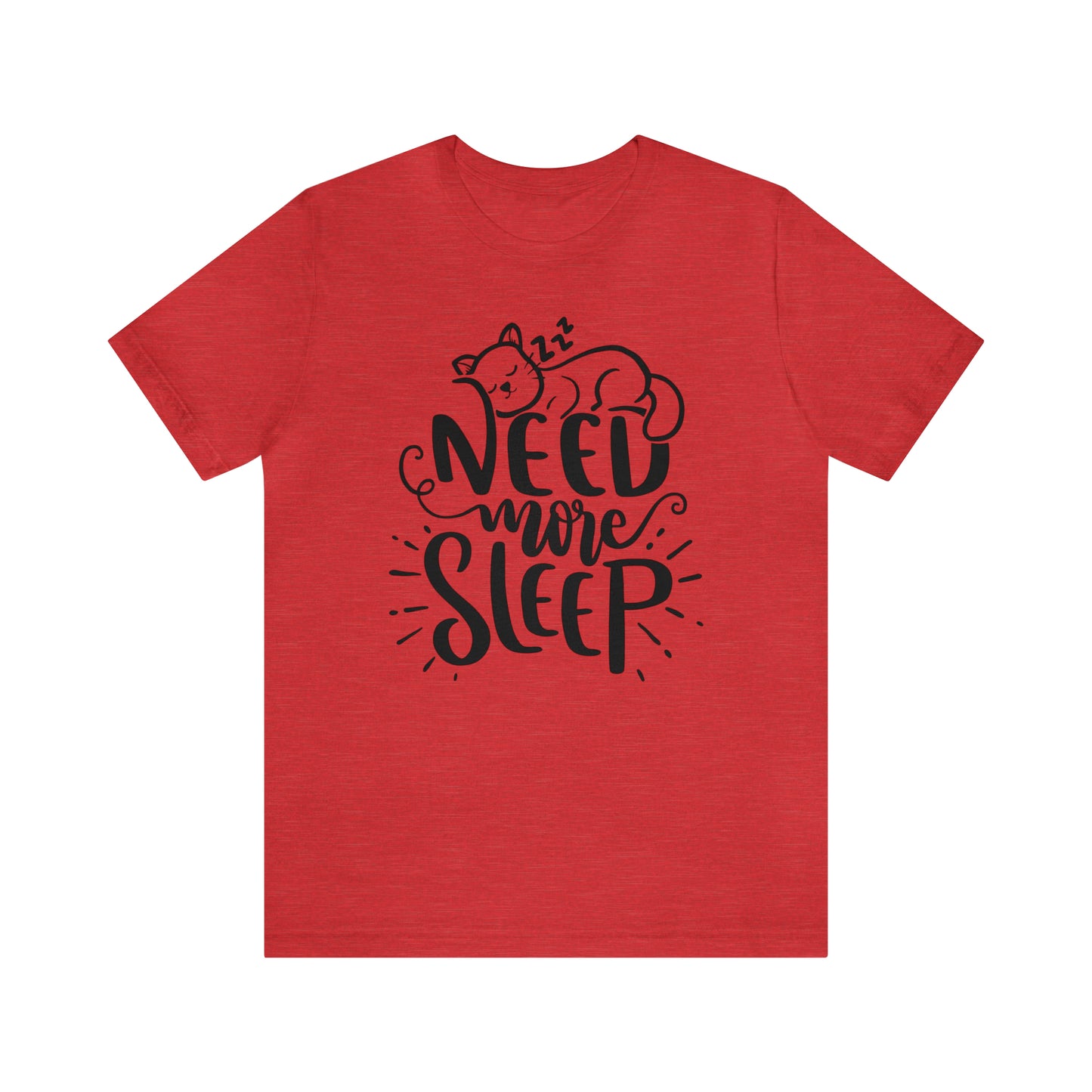 Need More Sleep Cat Short Sleeve T-shirt