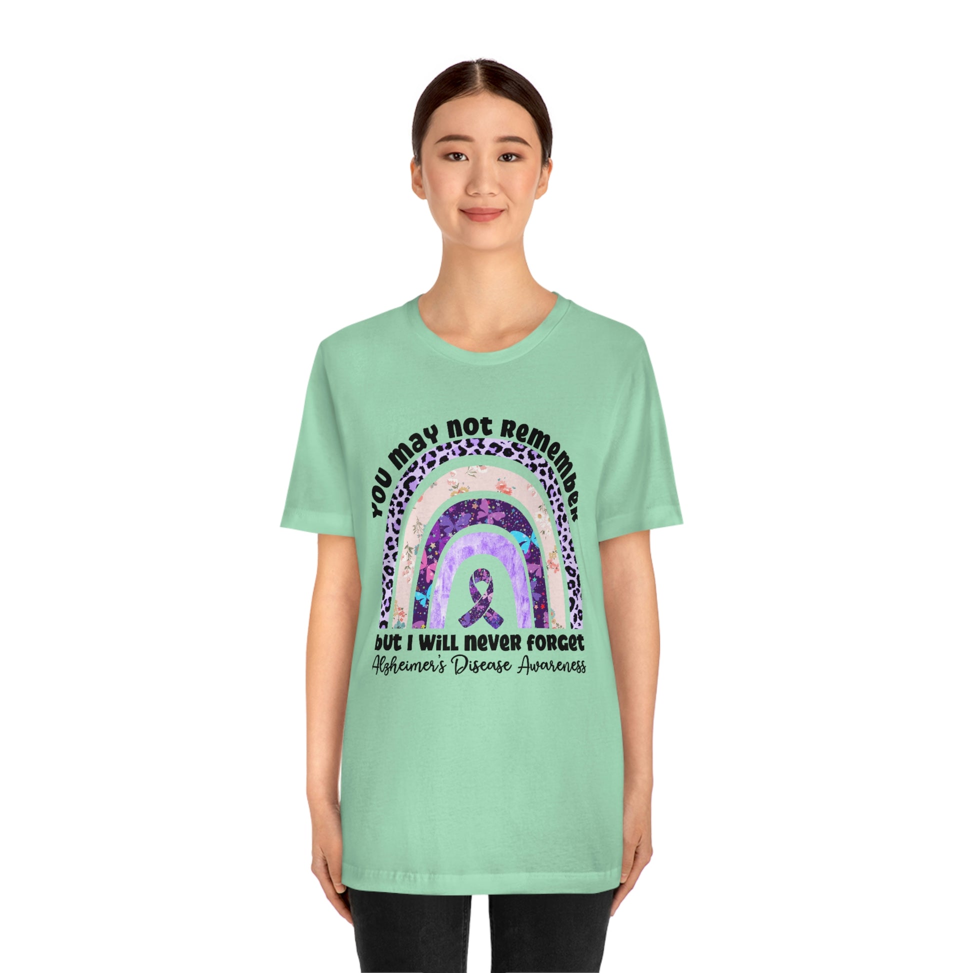 You May Not Remember But I Will Never Forget Alzheimer's Print Unisex Jersey Short Sleeve Tee