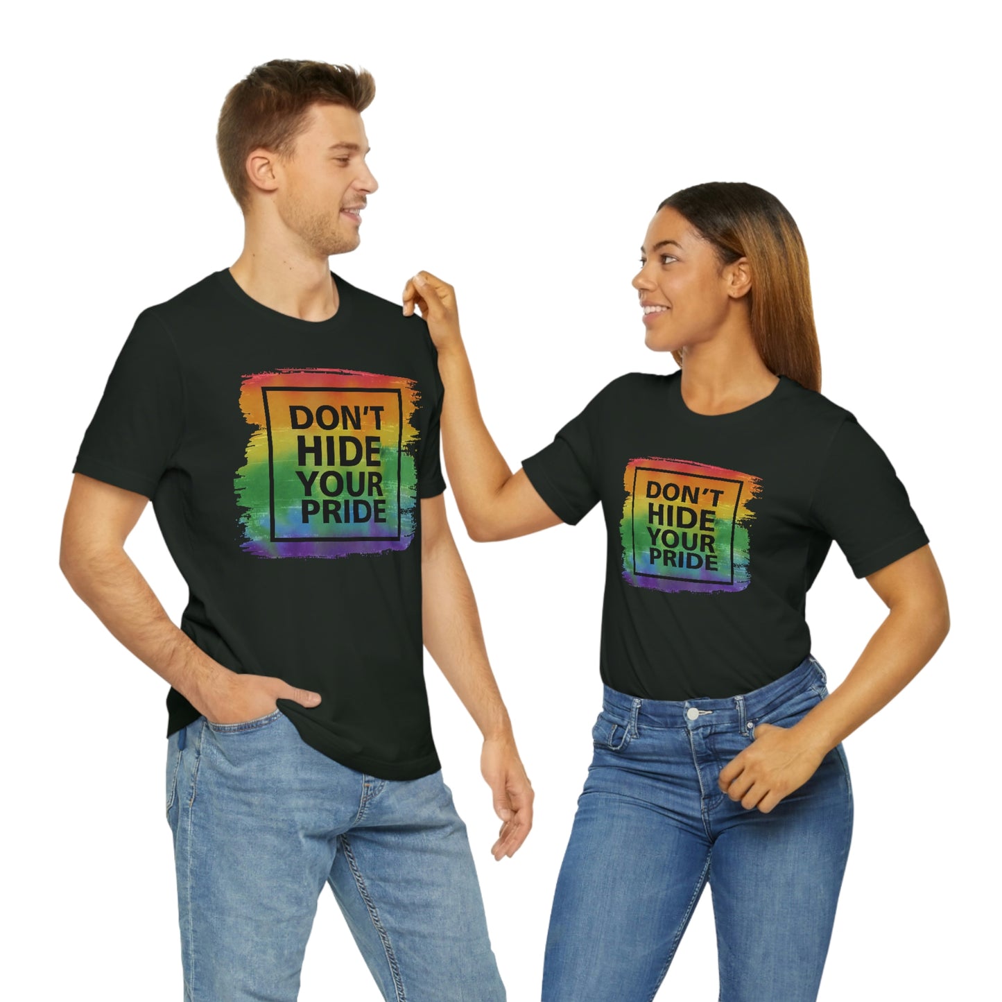 Don't Hide Your Pride LGBTQIA Print Unisex Jersey Short Sleeve Tee
