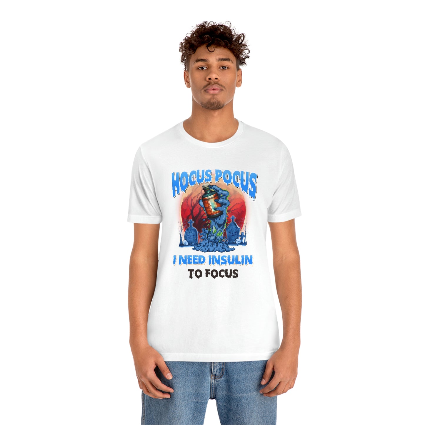 Hocus Pocus I Need Insulin to Focus Diabetes Awareness Print Unisex Jersey Short Sleeve Tee