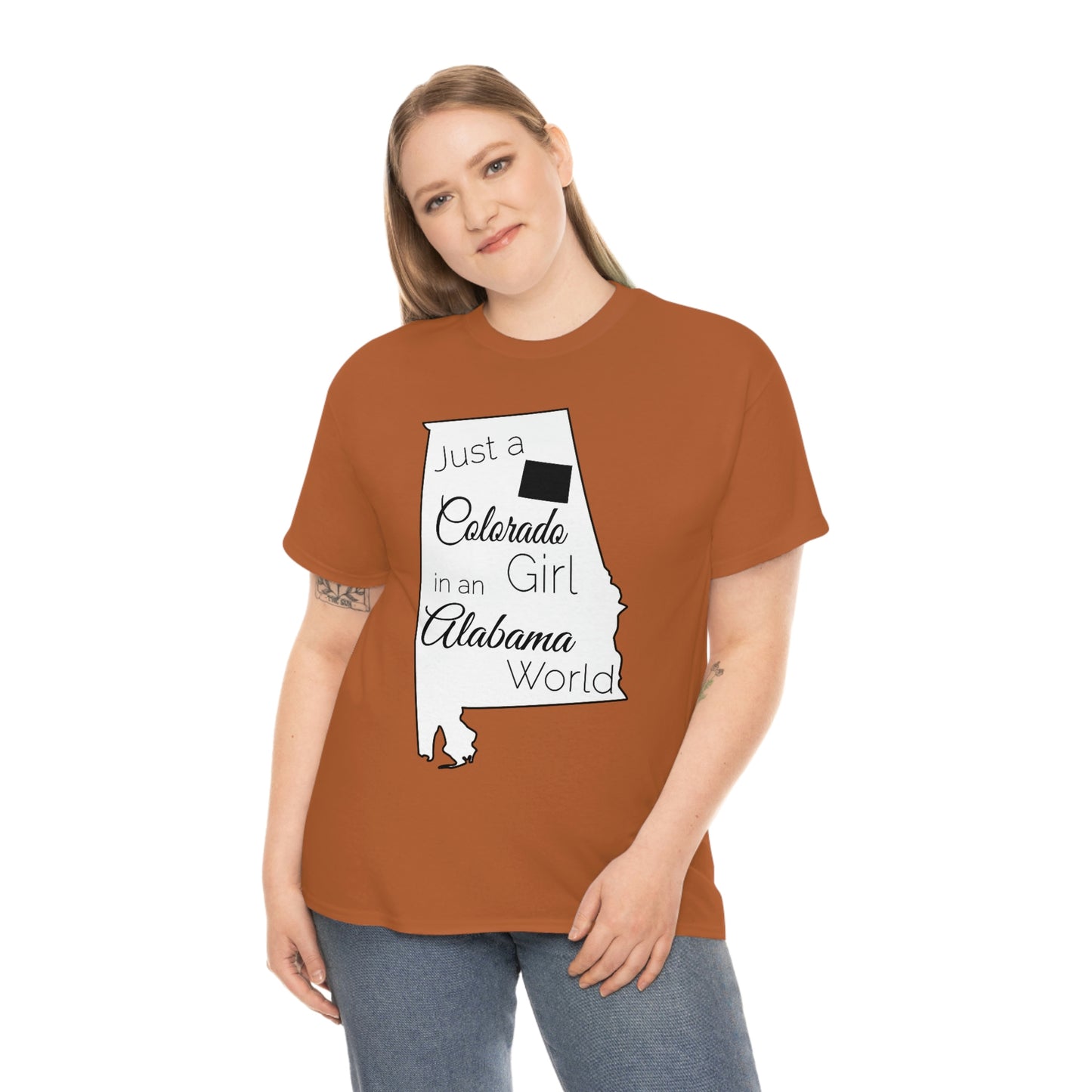 Just a Colorado Girl in an Alabama World Unisex Heavy Cotton Tee