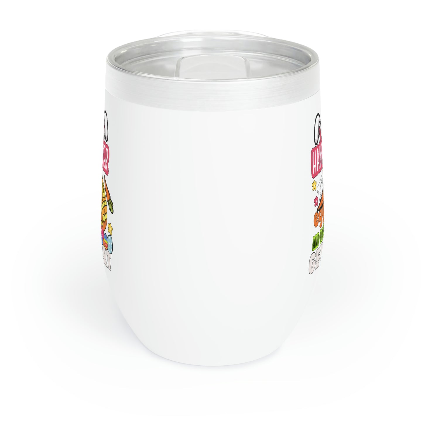 Hand Over the Eggs and No One Gets Hurt Chill Wine Tumbler