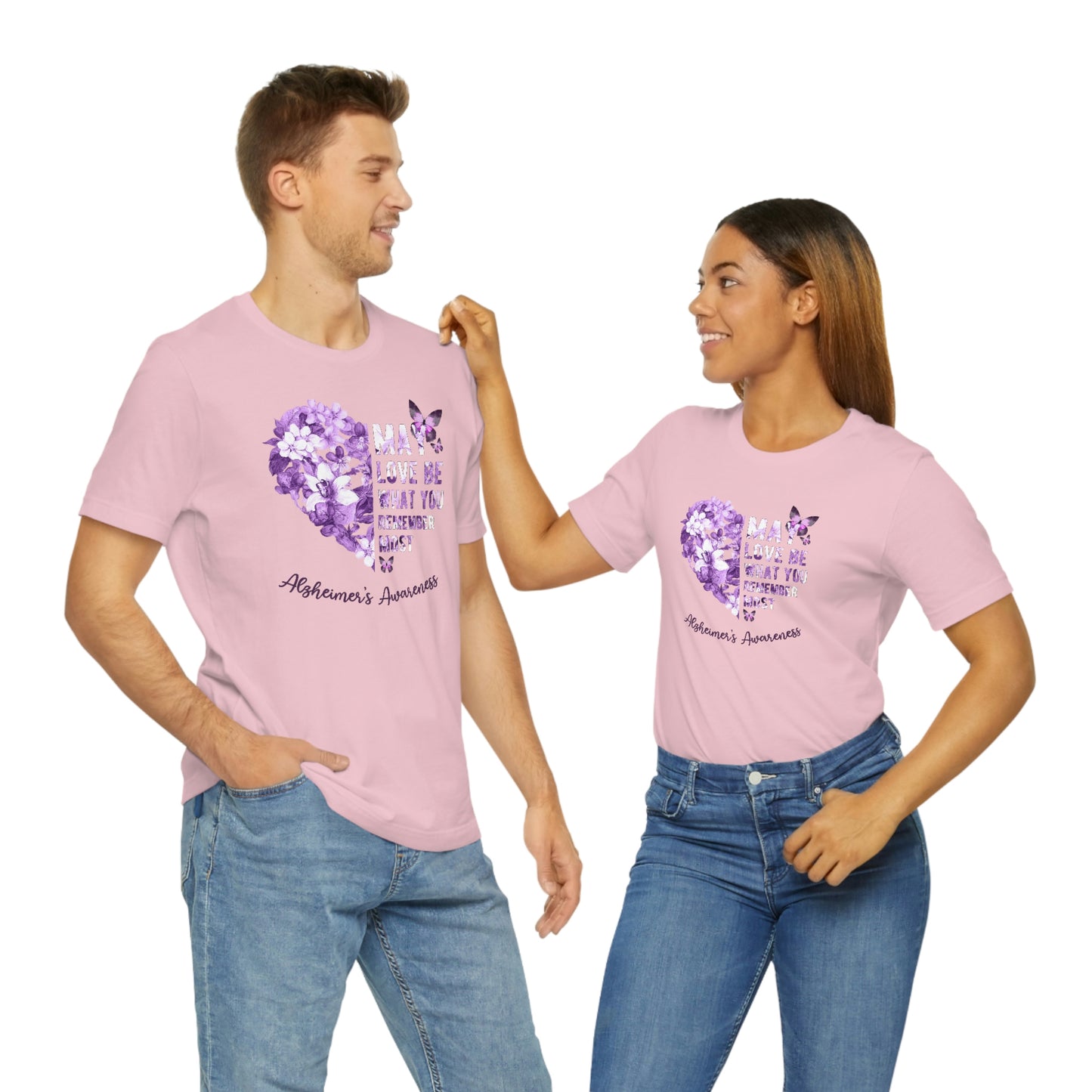 May Love Be What You Remember Most Alzheimer Awareness Print Unisex Jersey Short Sleeve Tee