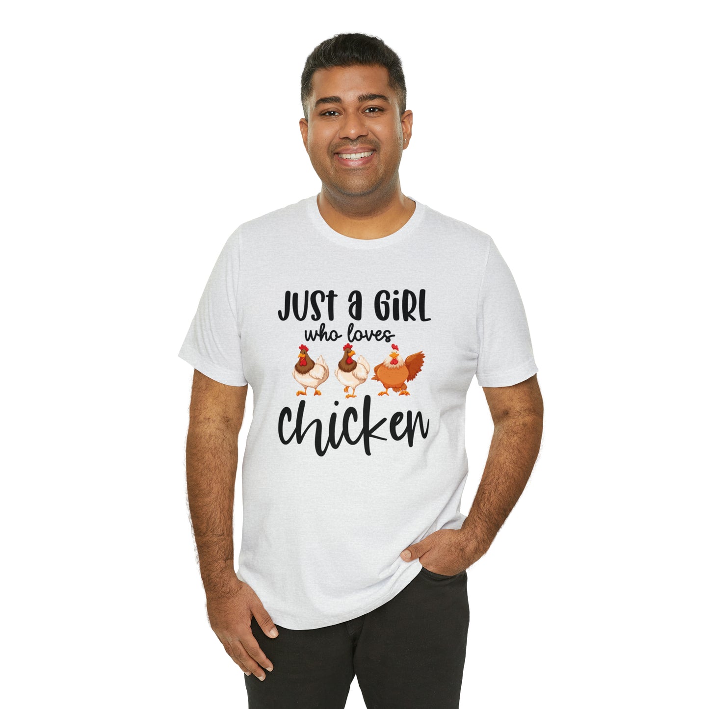 Just a Girl Who Loves Chicken Short Sleeve T-shirt
