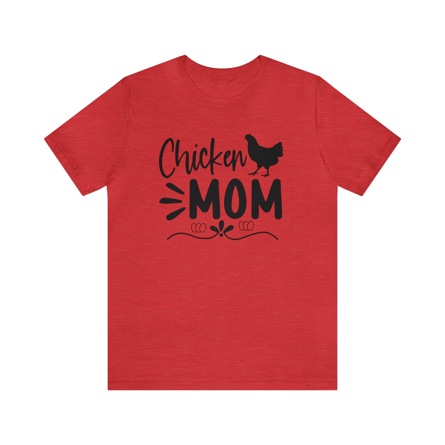 Chicken Mom Short Sleeve T-shirt