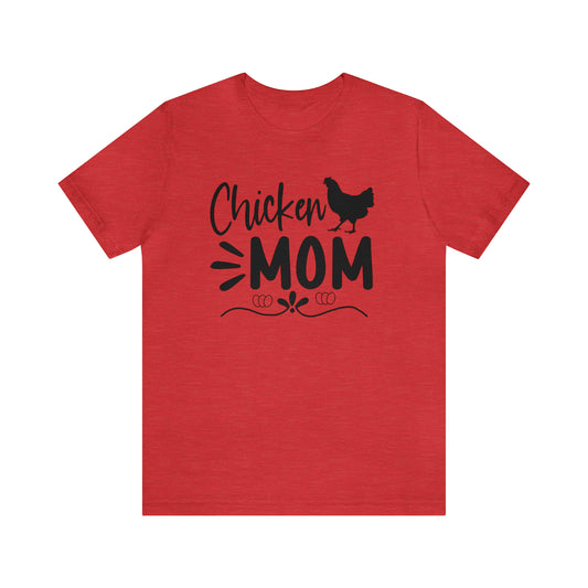 Chicken Mom Short Sleeve T-shirt