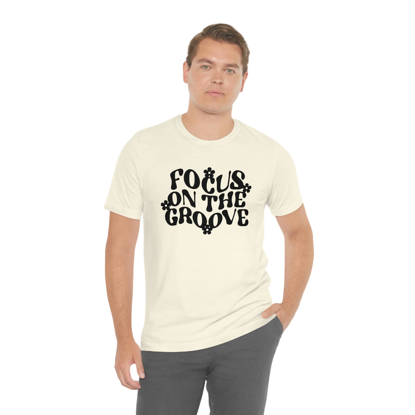 Focus on the Groove Unisex Jersey Short Sleeve Tee