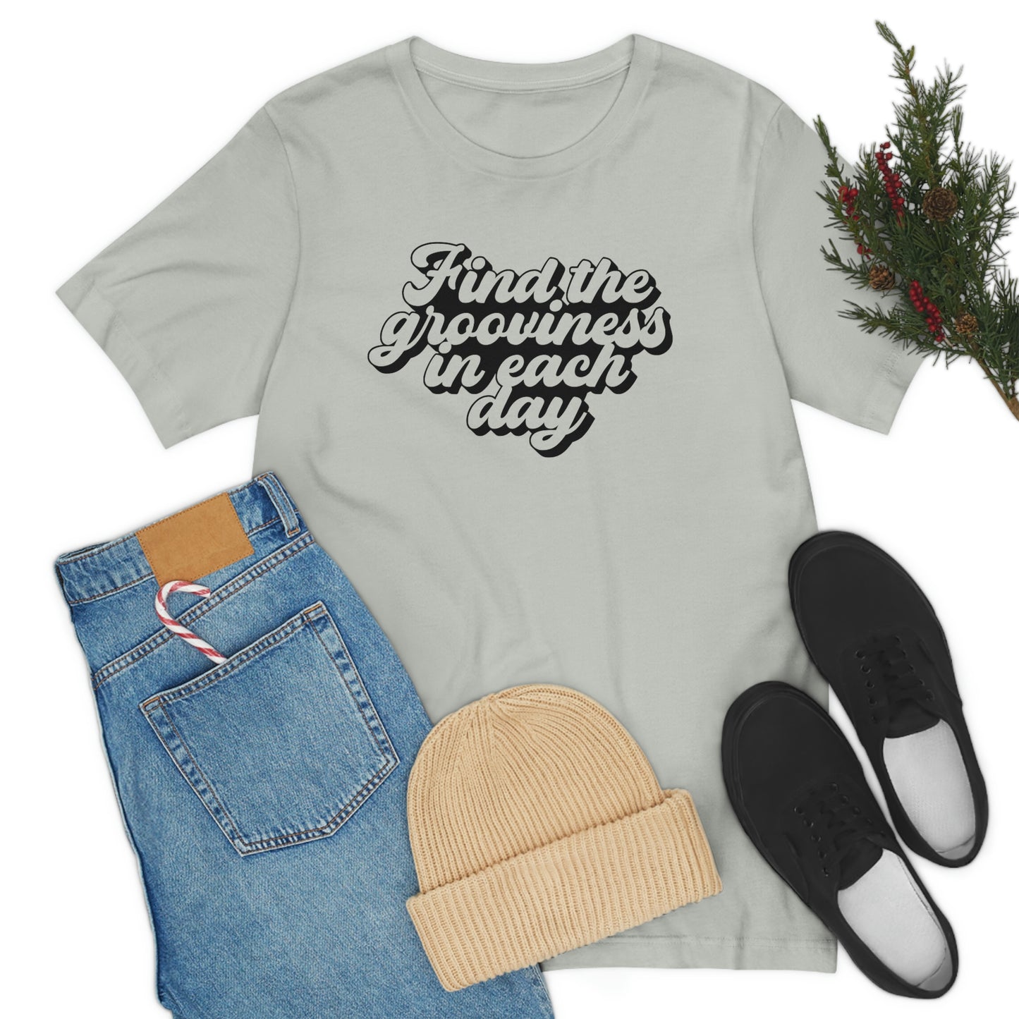 Find the Grooviness in Each Day Unisex Jersey Short Sleeve Tee