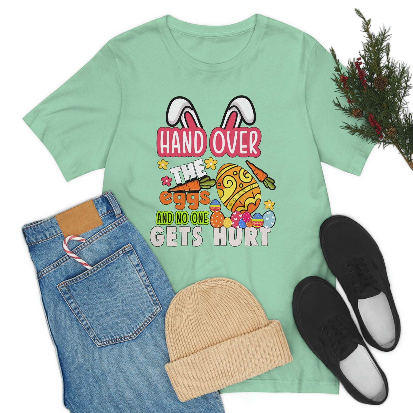 Hand Over the Eggs and No One Gets Hurt Spring Easter Unisex Jersey Short Sleeve Tee