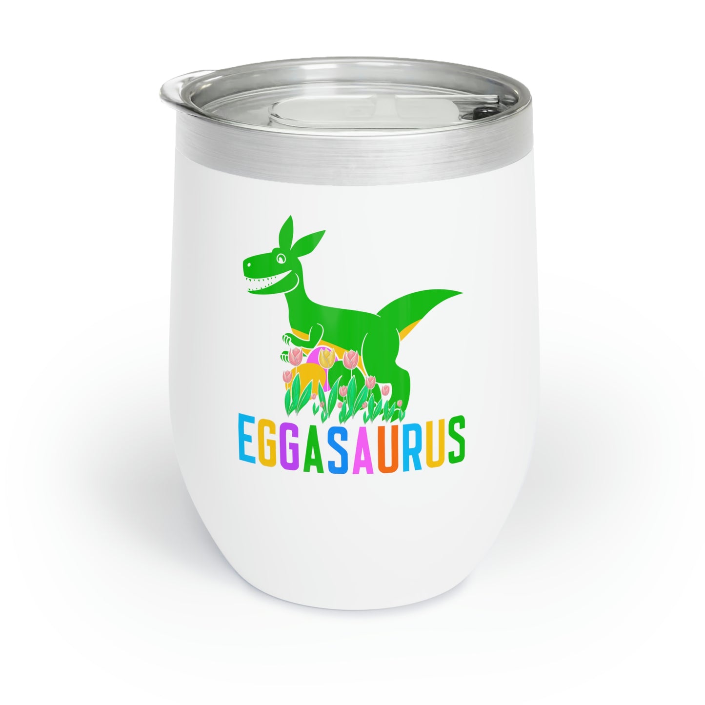 Eggasaurus Easter Dinosaur Chill Wine Tumbler