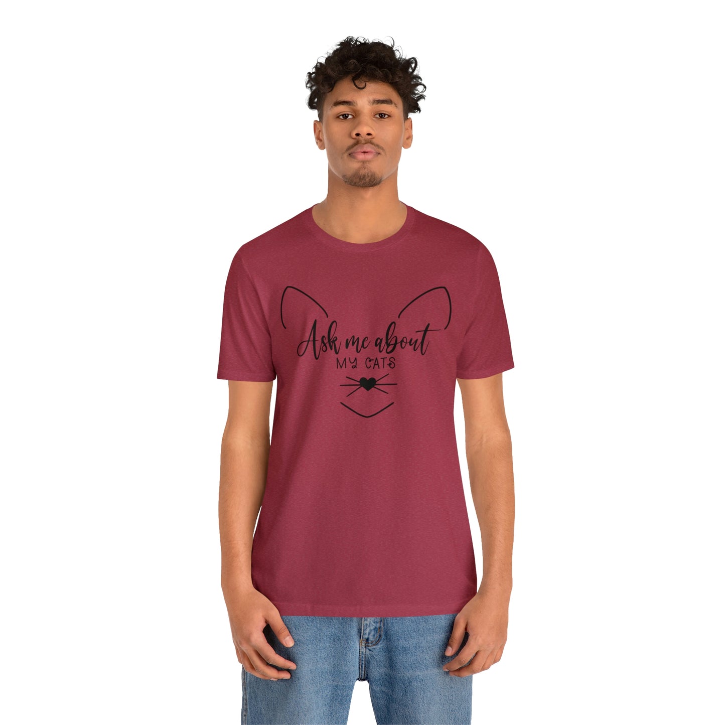 Ask Me About My Cats Short Sleeve T-shirt