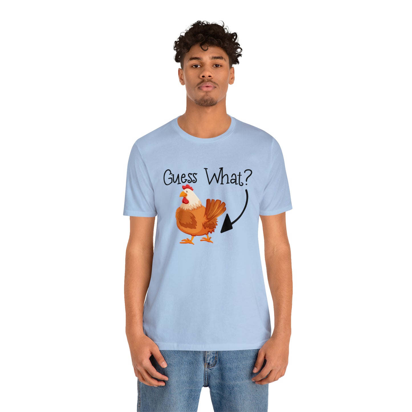 Guess What Chicken Short Sleeve T-shirt