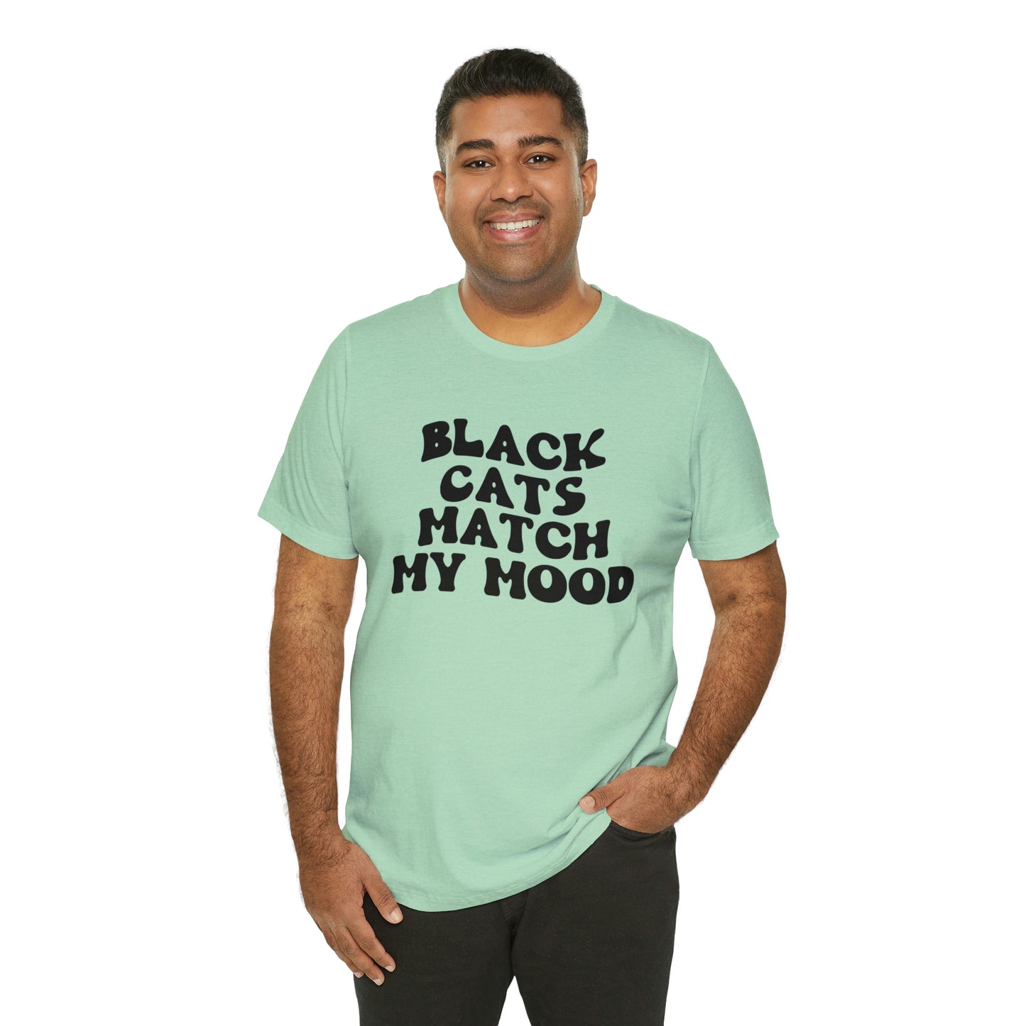 Black Cats Match My Mood Short Sleeve T-shirt