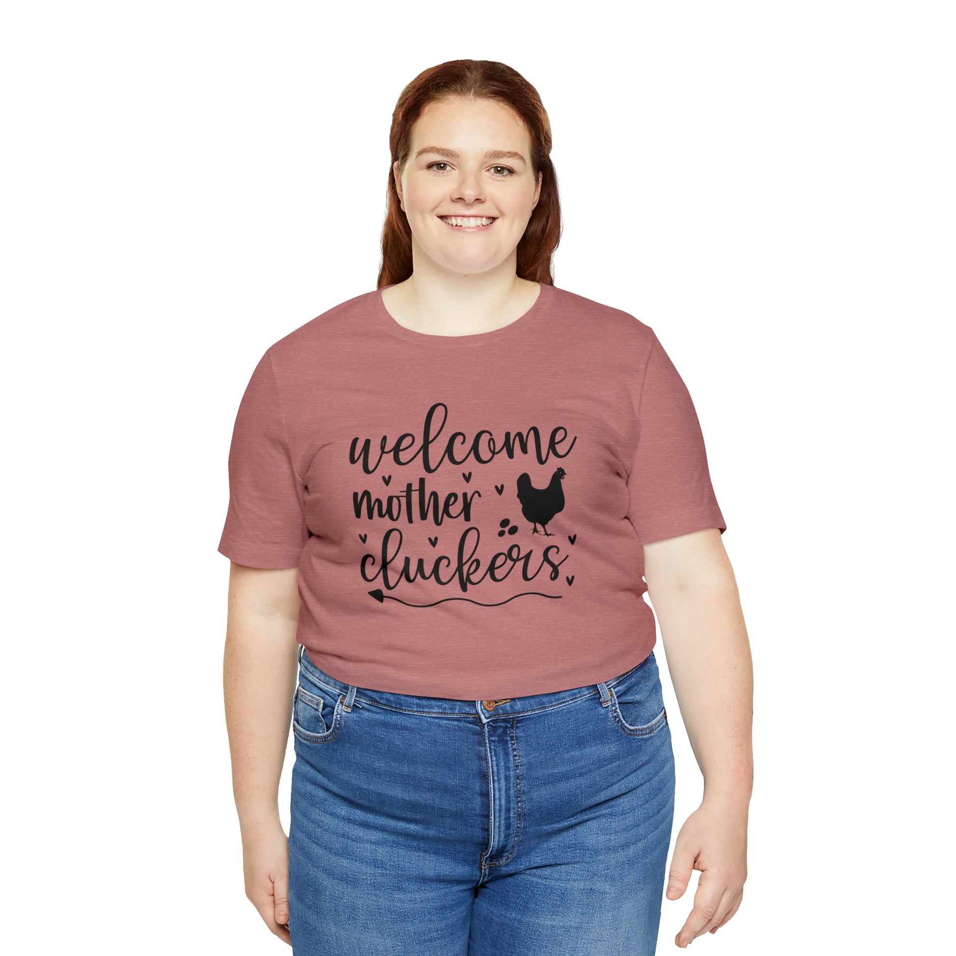 Welcome Mother Cluckers Short Sleeve T-shirt