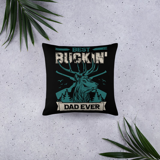 Best Buckin' Dad Ever Throw Pillow