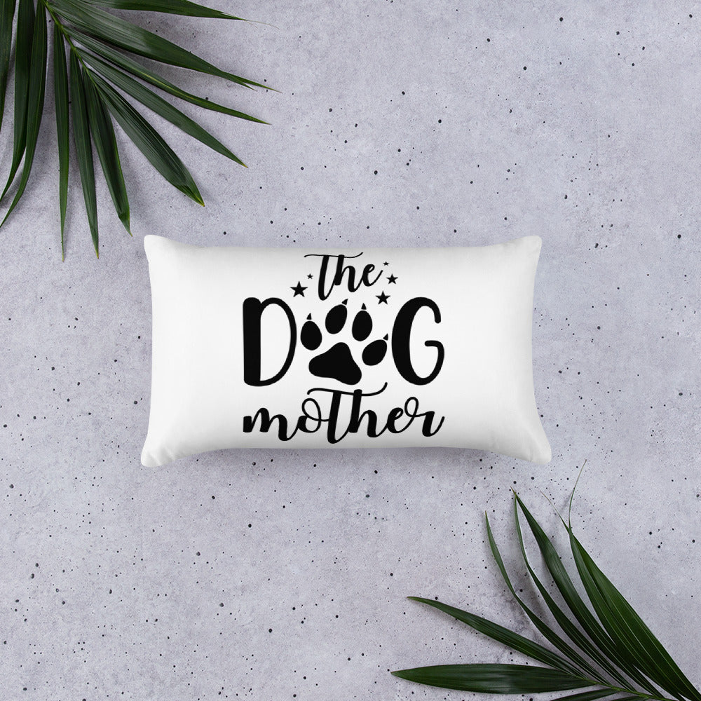 The Dog Mother Basic Pillow