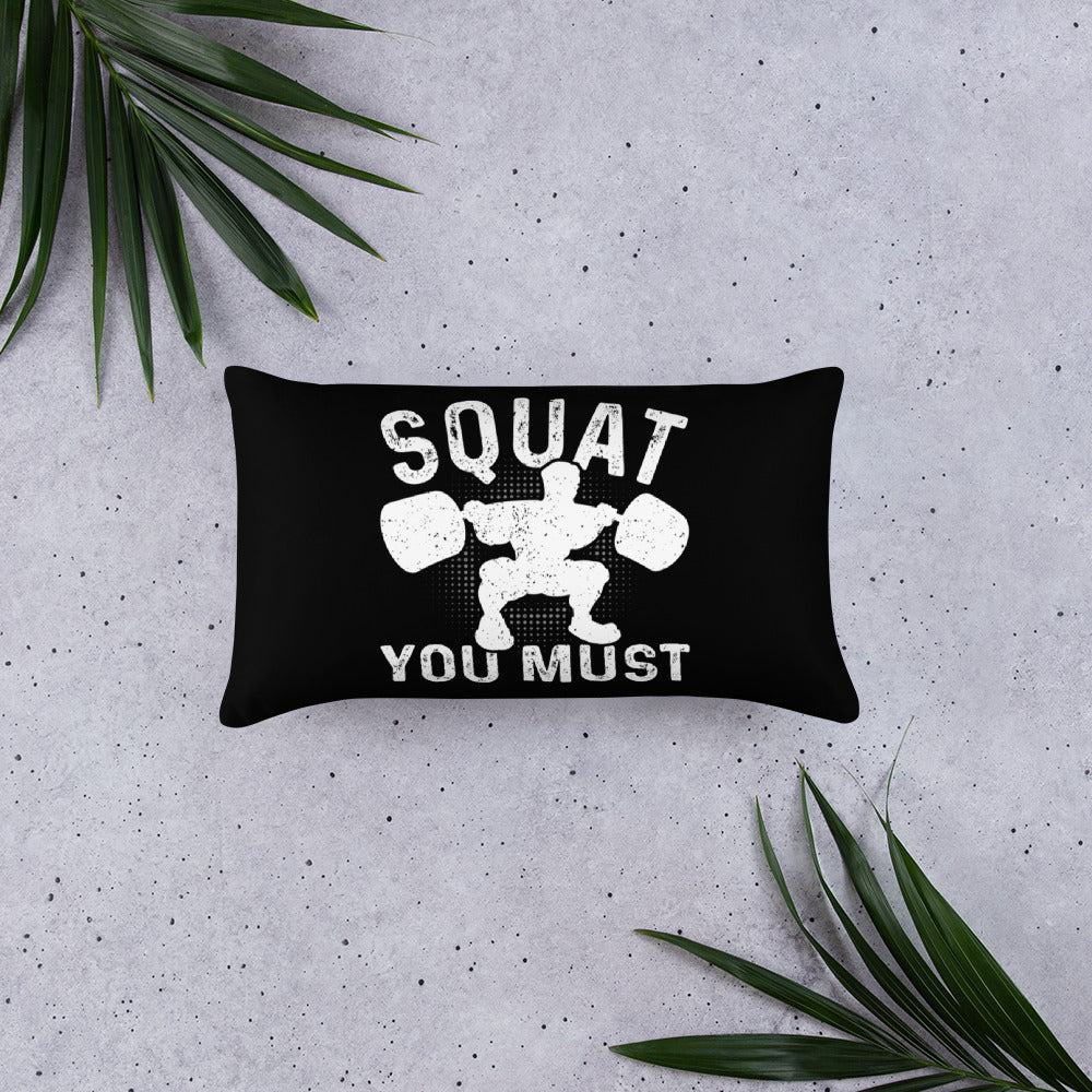 Squat You Must Basic Pillow
