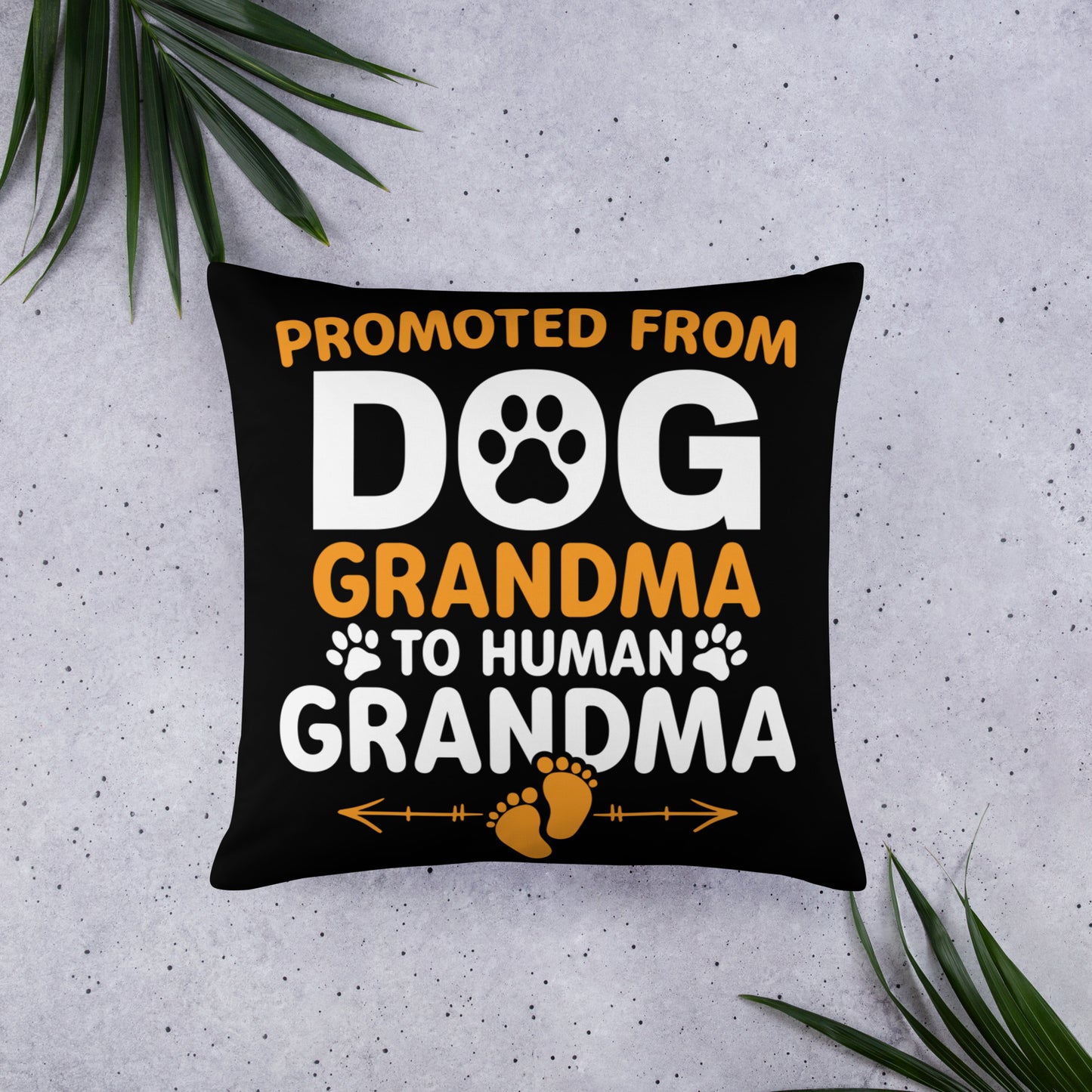 Promoted from Dog Grandma to Human Grandma Basic Pillow