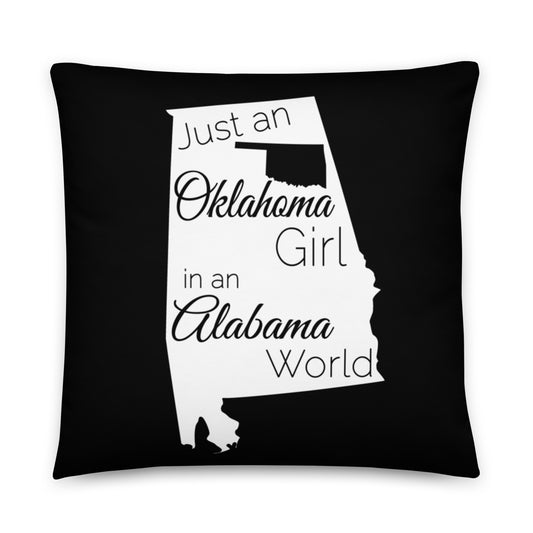 Just an Oklahoma Girl in an Alabama World Basic Pillow