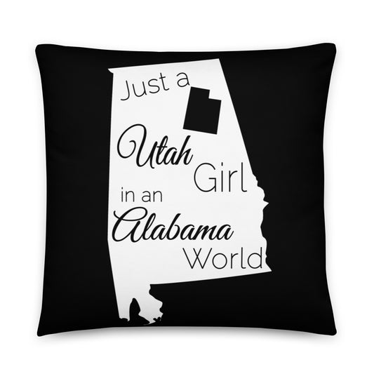 Just a Utah Girl in an Alabama World Basic Pillow