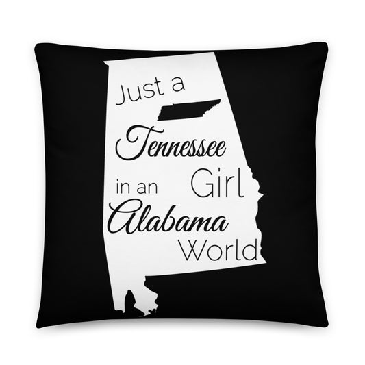 Just a Tennessee Girl in an Alabama World Basic Pillow