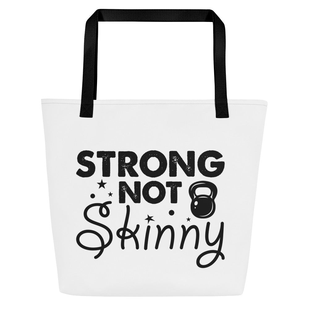 Strong But Not Skinny  All-Over Print Large Tote Bag