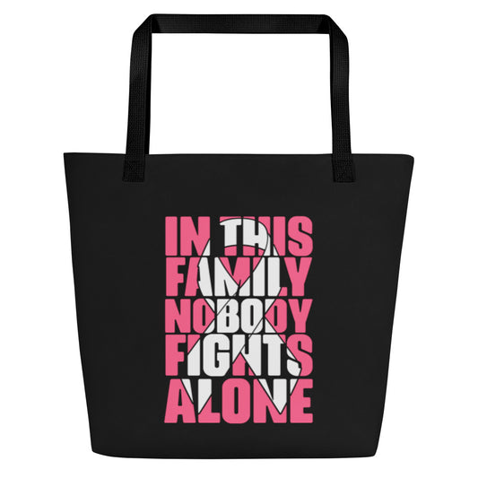 In This Family Nobody Fights Alone All-Over Print Large Tote Bag